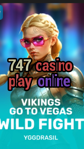 747 casino play online-fqqjrm9vrme7zzjgfjql.com